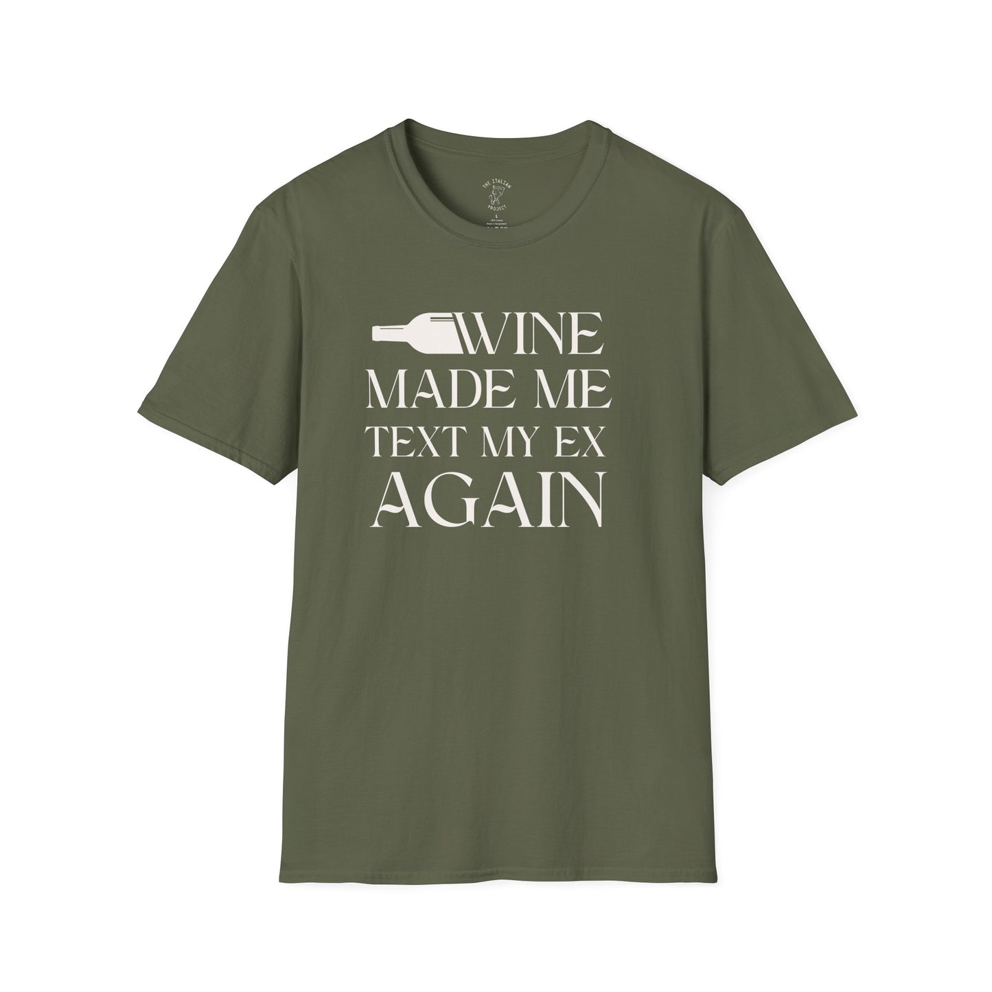 WINE MADE ME TEXT MY EX AGAIN