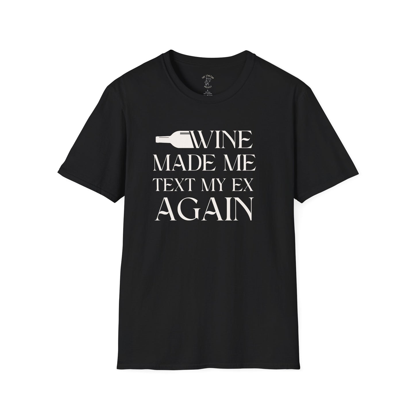 WINE MADE ME TEXT MY EX AGAIN