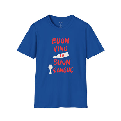 BUON VINO FA BUON SANGUE