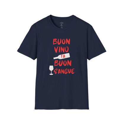 BUON VINO FA BUON SANGUE