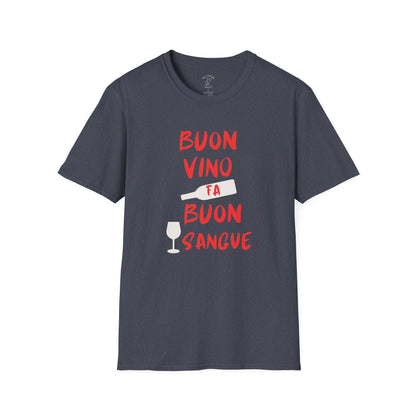 BUON VINO FA BUON SANGUE