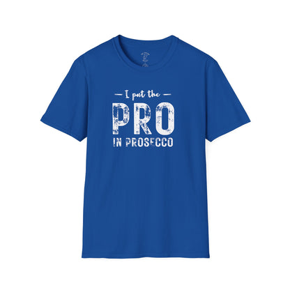 I PUT PRO IN PROSECCO