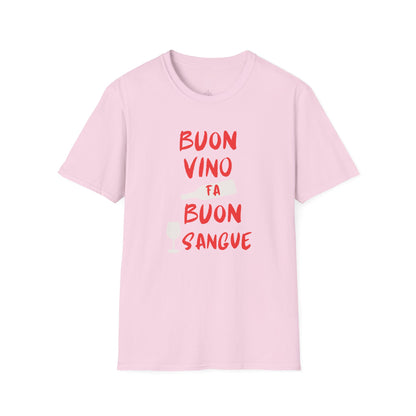 BUON VINO FA BUON SANGUE
