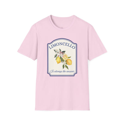 LIMONCELLO IS ALWAYS THE ANSWER
