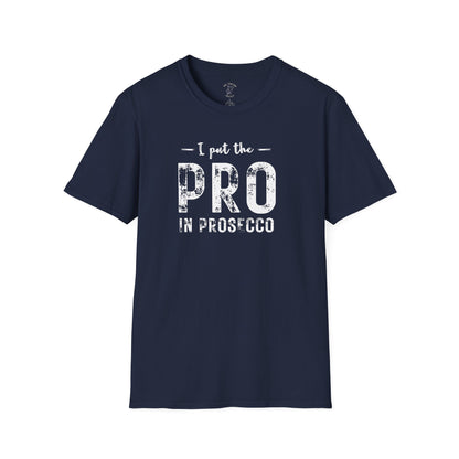 I PUT PRO IN PROSECCO
