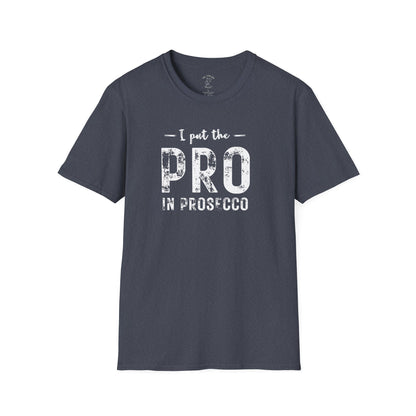 I PUT PRO IN PROSECCO