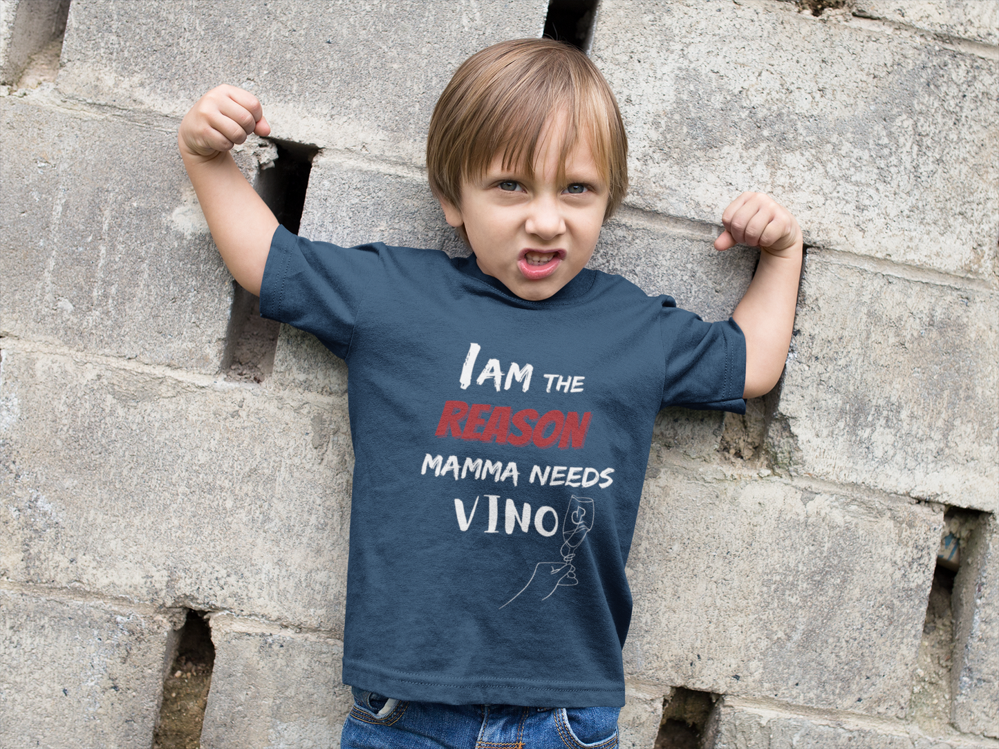 I'm the reason why mamma needs vino